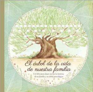 EL ARBOL DE LA VIDA DE NUESTRA FAMILIA