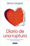 DIARIO DE UNA RUPTURA / DIARY OF A BREAKUP