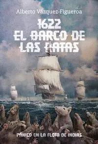 1622 EL BARCO DE LAS RATAS