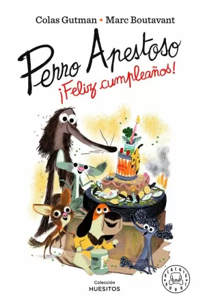 PERRO APESTOSO ¡FELIZ CUMPLEAÑOS!