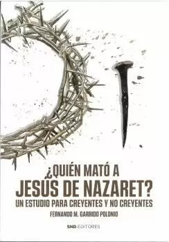 QUIEN MATO A JESUS DE NAZARET