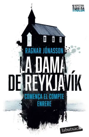 LA DAMA DE REYKJAVIK SERIE INSPECTORA HULDA 1