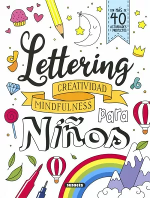 LETTERING PARA NIÑOS. CREATIVIDAD, MINDFULNESS