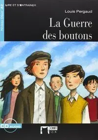 LA GUERRE DES BOUTONS. LIVRE + CD