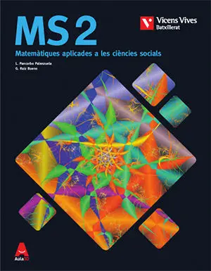 MS 2. CATALUNYA. MATEMÀTIQUES APLICADES A LES CIÈNCIES SOCIALS (AULA 3D)