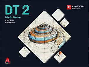 DT 2. DIBUJO TÉCNICO. LIBRO Y MANUAL  SKETCHUP. (AULA 3D)