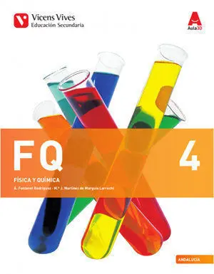 FQ 4. ANDALUCÍA. FÍSICA Y QUÍMICA. (AULA 3D)