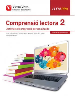 LLEN PRO 2. COMPRENSIÓ LECTORA. CTAT. VALENCIANA. ACTIVITATS DE PROGR. PERSONALITZADA