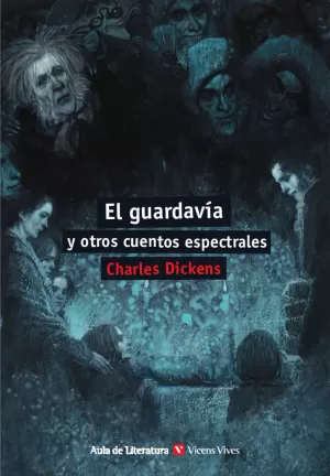 54. EL GUARDAVÍA Y OTROS CUENTOS ESPECTRALES