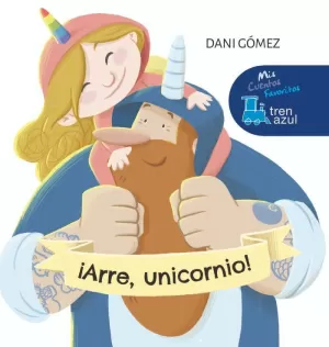 ¡ARRE, UNICORNIO!