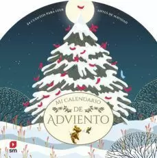 MI CALENDARIO DE ADVIENTO: 24 CUENTOS PARA LEER ANTES DE NAVIDAD