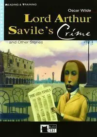 LORD ARTHUR SAVILE'S CRIME AND OTHER STORIES. BOOK AND AUDIO CD