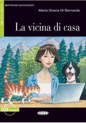 LA VICINA DI CASA. LIBRO + CD